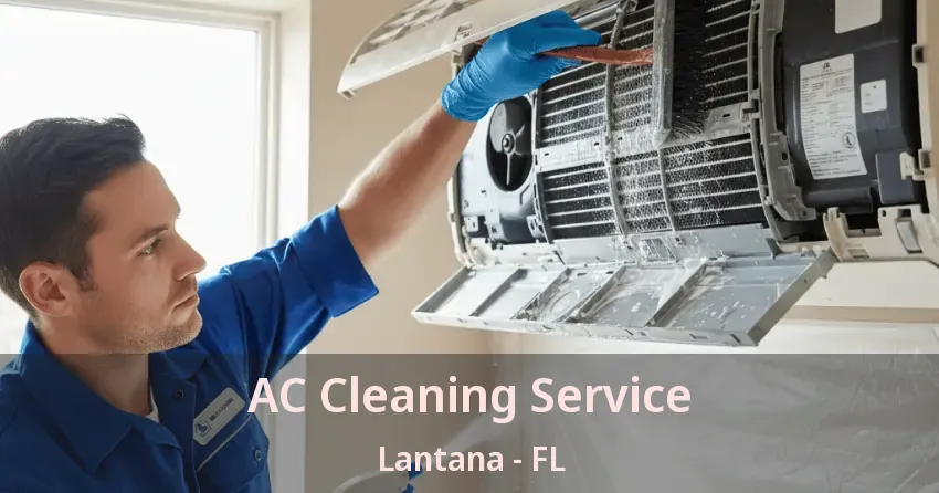 AC Cleaning Service Lantana - FL