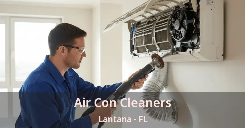 Air Con Cleaners Lantana - FL