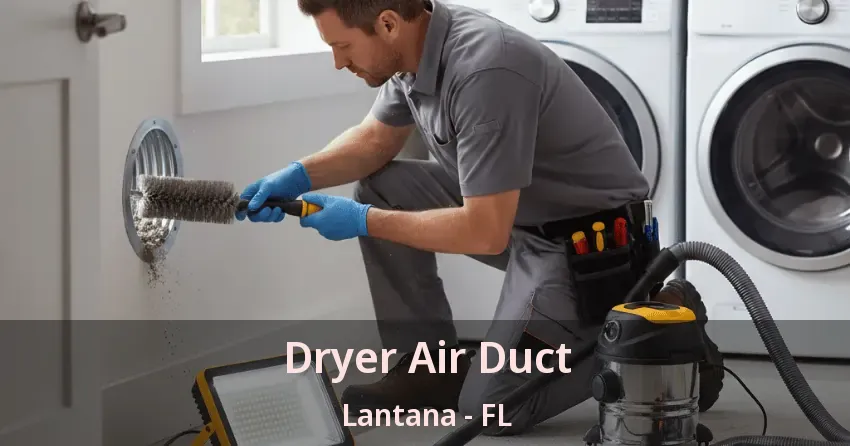Dryer Air Duct Lantana - FL