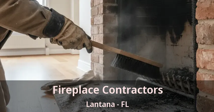 Fireplace Contractors Lantana - FL